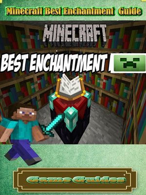 cover image of Minecraft Best Enchantment Guide
